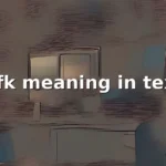 afk meaning in text