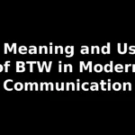 btw meaning in text