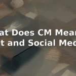 cm meaning in text