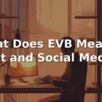 evb meaning in text