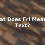 frl meaning in text