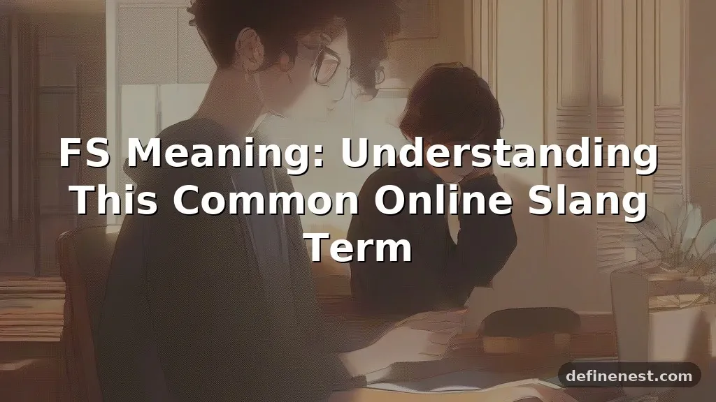 fs meaning in text