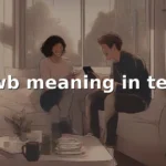 fwb meaning in text