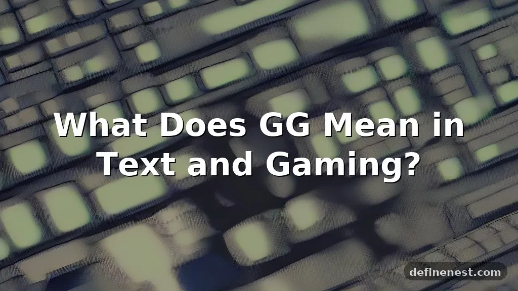 gg meaning in text