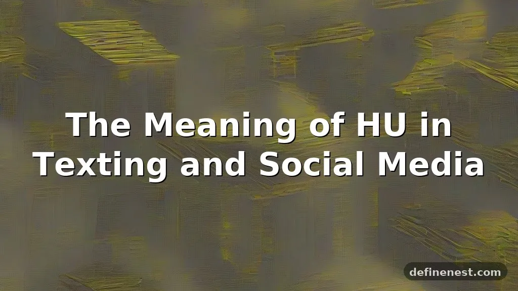 hu meaning in text