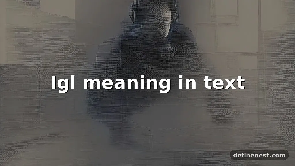 igl meaning in text