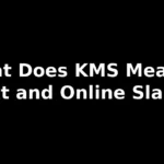 kms meaning in text