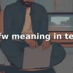 mfw meaning in text