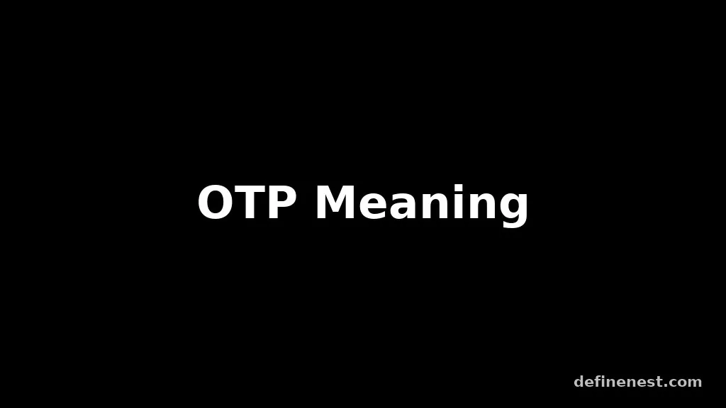 otp meaning in text