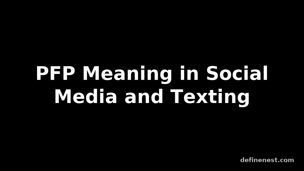 pfp meaning in text