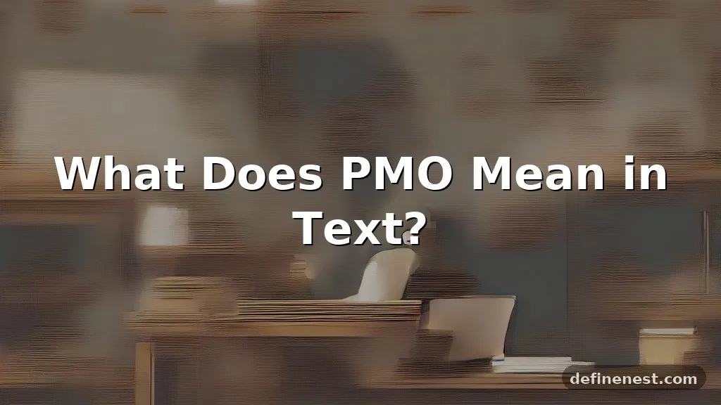 pmo meaning in text