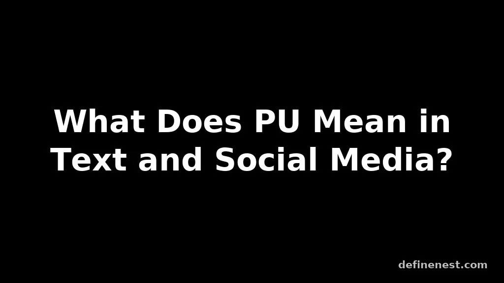 pu meaning in text