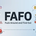 FAFO Meaning