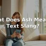 ash meaning in text