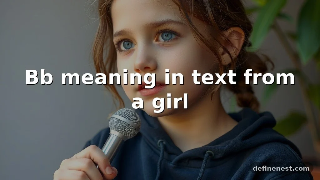 bb meaning in text from a girl