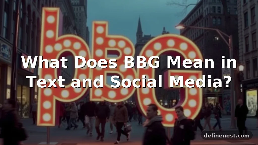bbg meaning in text