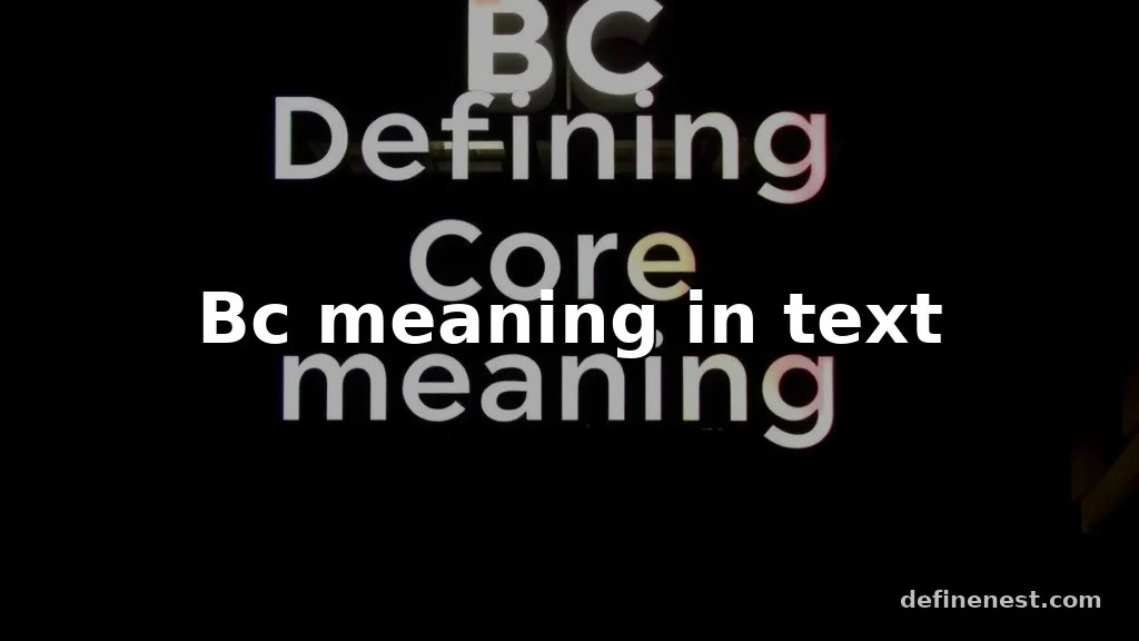 bc meaning in text