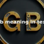 gb meaning in text