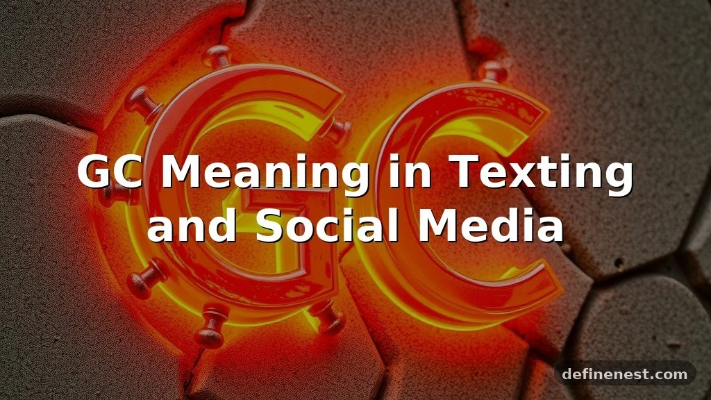 gc meaning in text