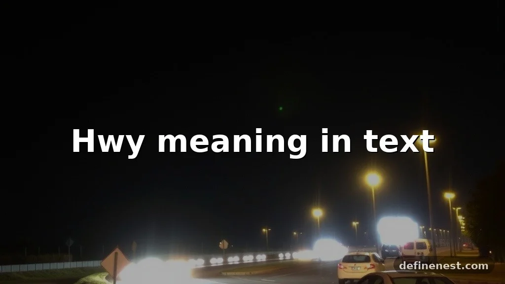 hwy meaning in text