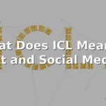 icl meaning in text