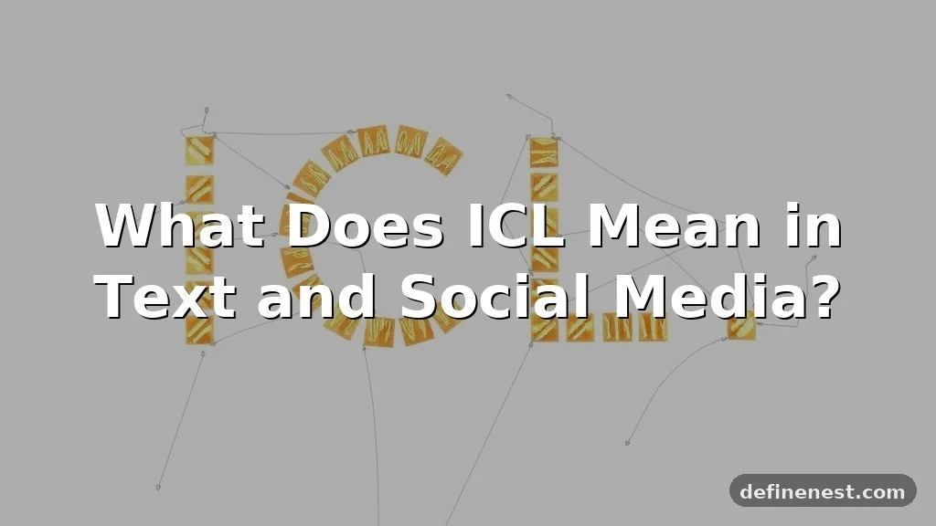 icl meaning in text