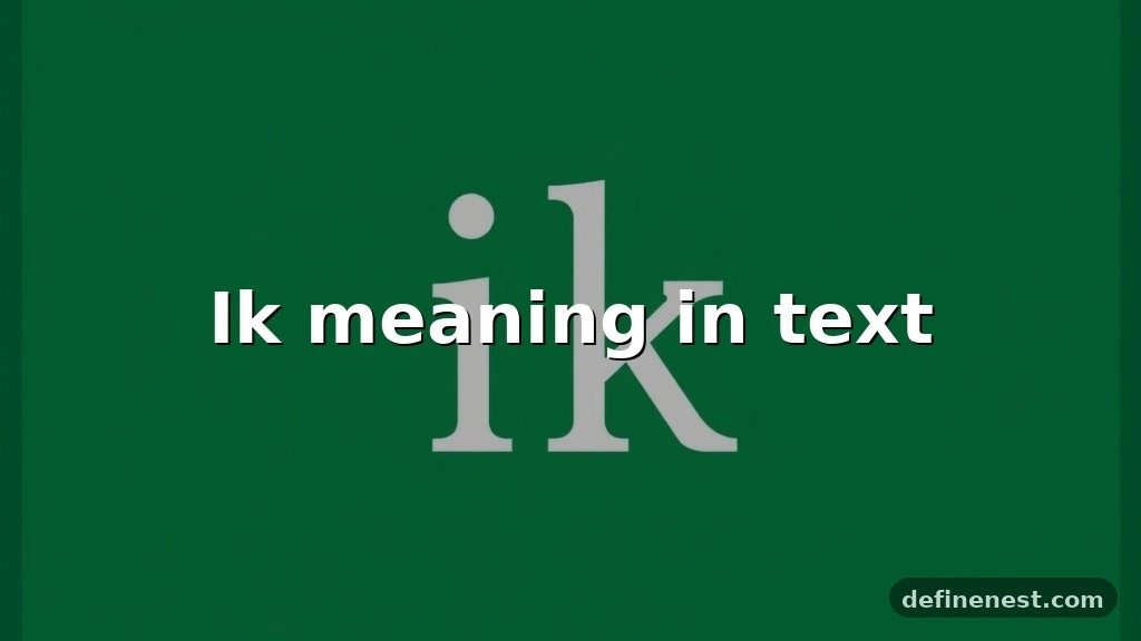 ik meaning in text
