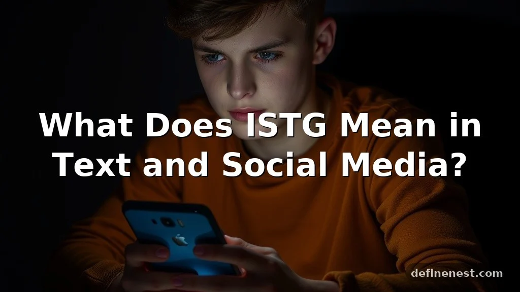 istg meaning in text 2026