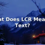 lcr meaning in text