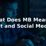 mb meaning in text 2026