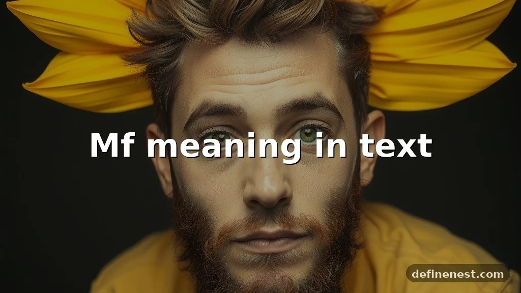 mf meaning in text