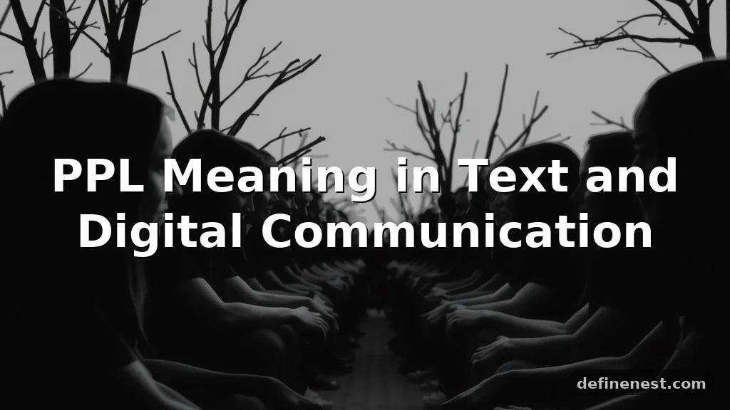 ppl meaning in text