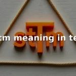 sttm meaning in text