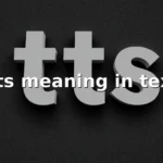 tts meaning in text