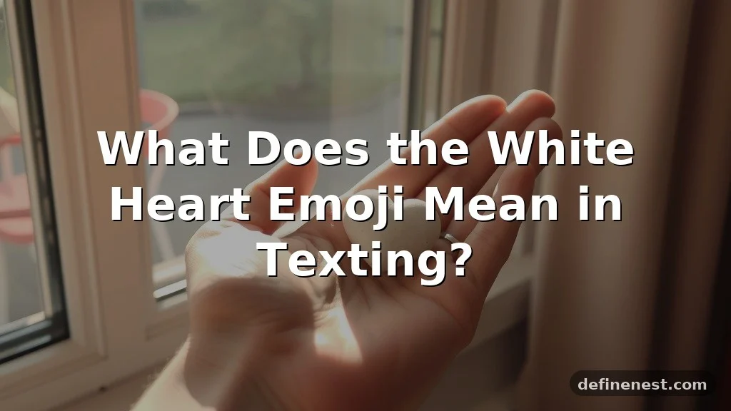 what does a white heart mean