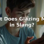 what does glazing mean