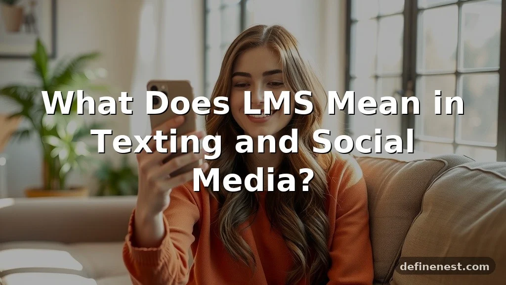 what does lms mean in text