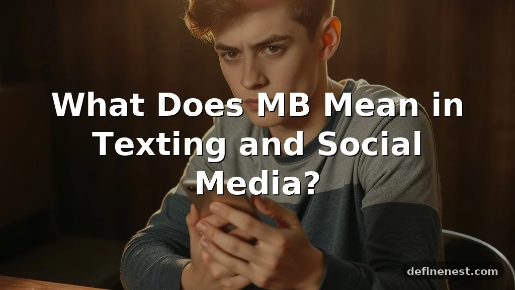 what does mb mean in text
