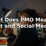 what does pmo mean tiktok