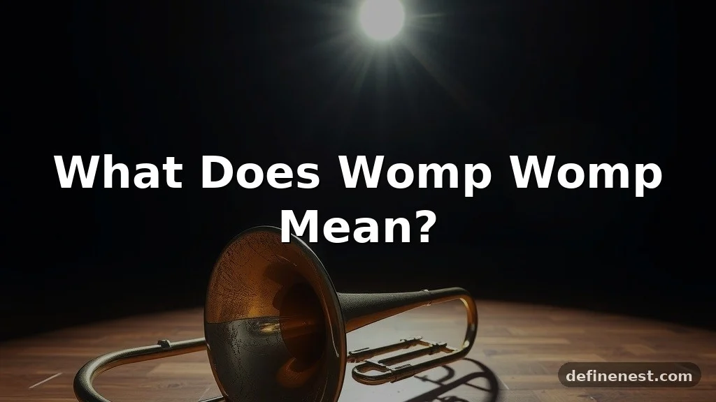 what does womp womp mean